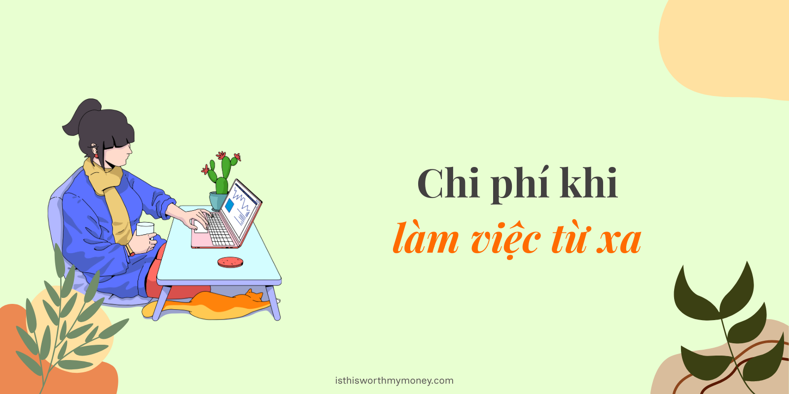 Chi phí khi bạn làm việc từ xa (Work from home)